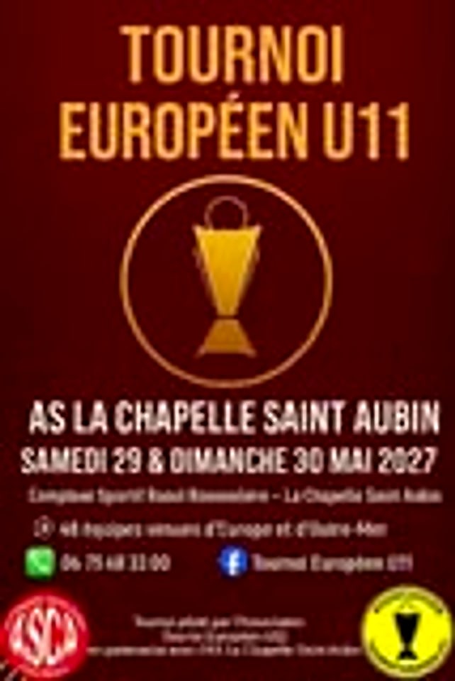 Affiche de Tournoi européen U11 - AS La Chapelle-Saint-Aubin