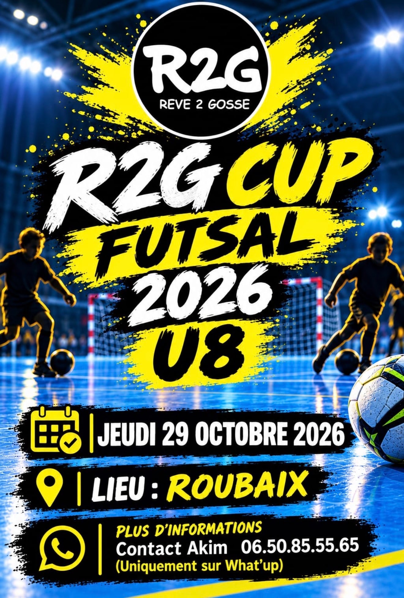 Affiche de R2G Cup Futsal 2026 U8 - Roubaix